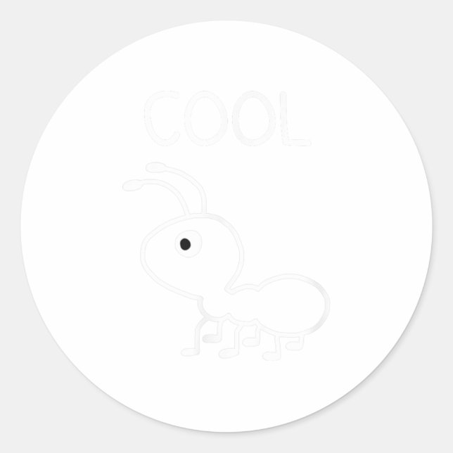 Cool Ant, Puns, Funny, Jokes, Sarcastic _1  Classic Round Sticker (Front)