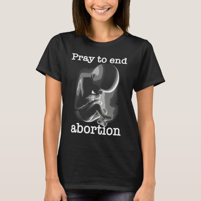 Cool Anti Abortion  Best Pro Life Catholic Men Wom T-Shirt (Front)