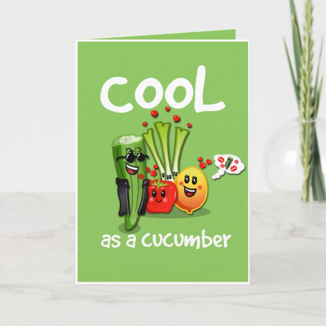 Cool as a Cucumber Greetings Card (Front)