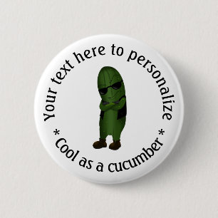 Cool As A Cucumber Personalised 6 Cm Round Badge