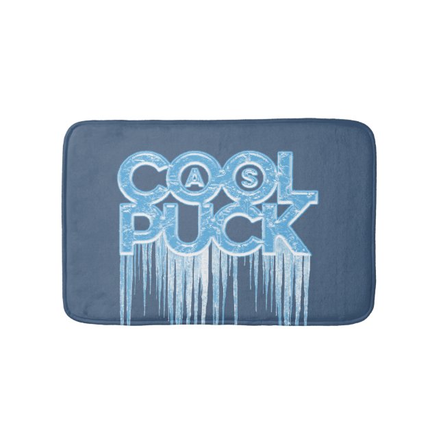 Cool As Puck Bath Mat (Front)