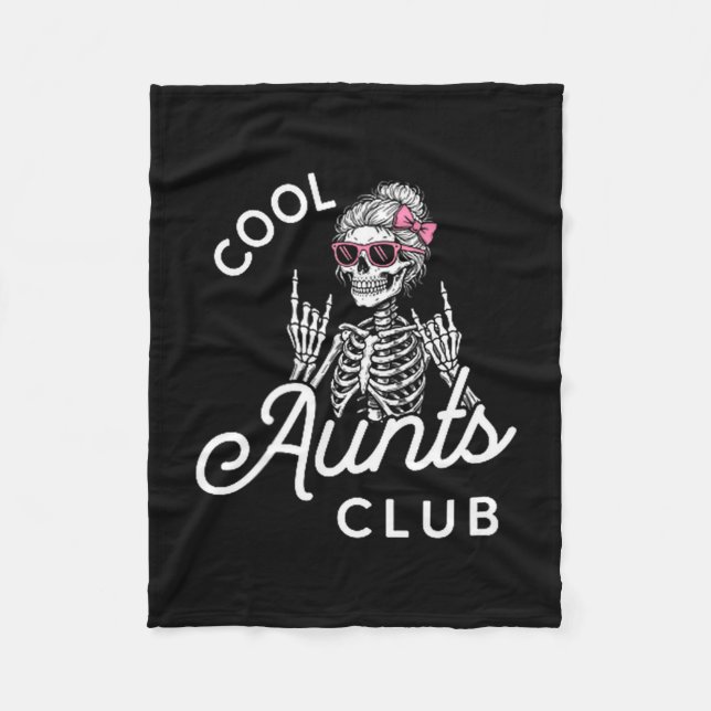 Cool Aunt Club Funny Skeleton Family Kids Women  Fleece Blanket (Front)