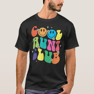 Cool Aunt Club Funny Smile Colourful Cool Aunt Clu T-Shirt