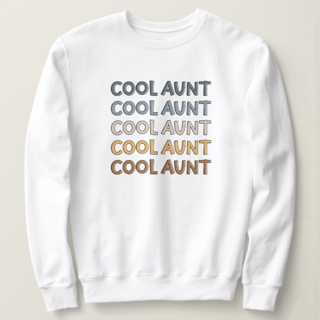 Cool Aunt Modern Cute Gifts for Auntie Sweatshirt (Design Front)