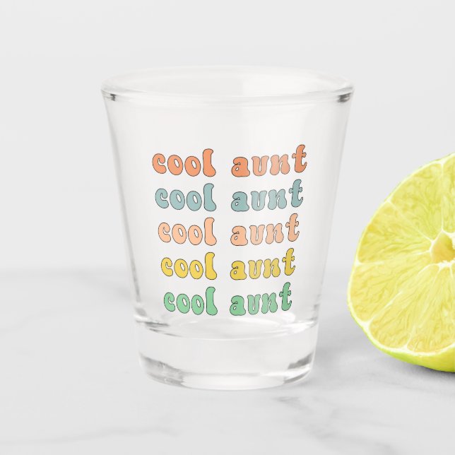 Cool Aunt Modern Retro Cute Gifts for Auntie Shot Glass (Front)