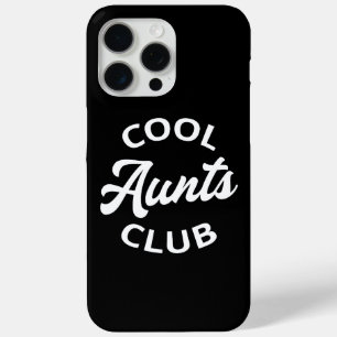 Cool Aunts Club I iPhone 15 Pro Max Case