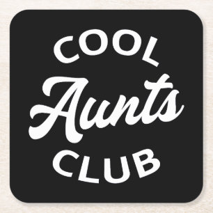 Cool Aunts Club I Square Paper Coaster