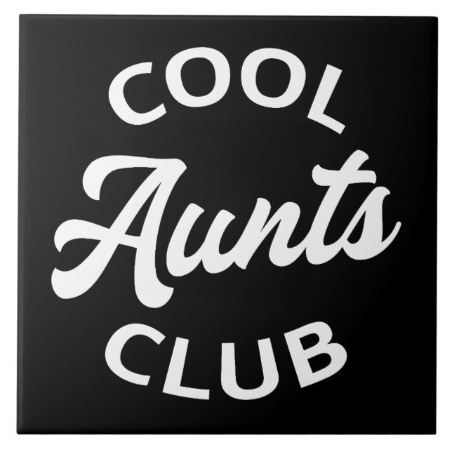 Cool Aunts Club I Tile (Front)