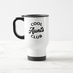 Cool Aunts Club I Travel Mug
