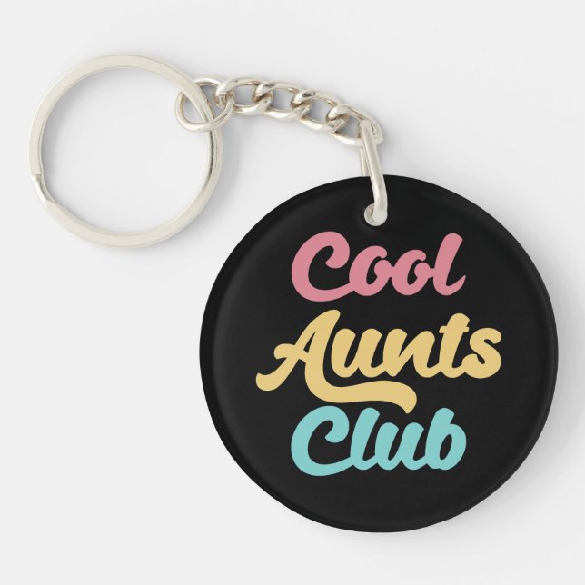 Cool Aunts Club II Key Ring (Front)