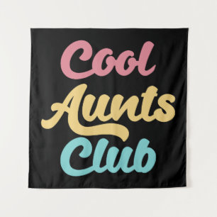 Cool Aunts Club II Tapestry