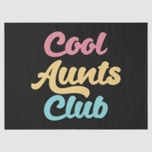 Cool Aunts Club II Tissue Paper