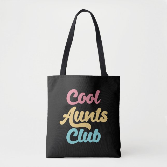 Cool Aunts Club II Tote Bag (Front)