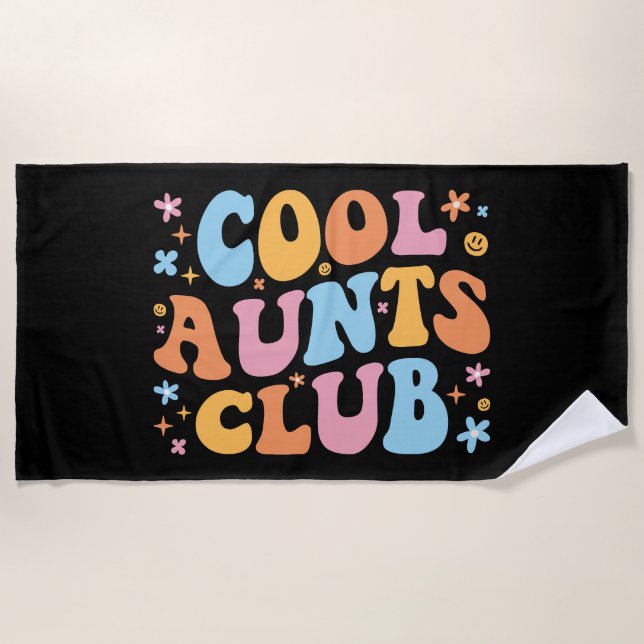Cool Aunts Club III Beach Towel (Front)