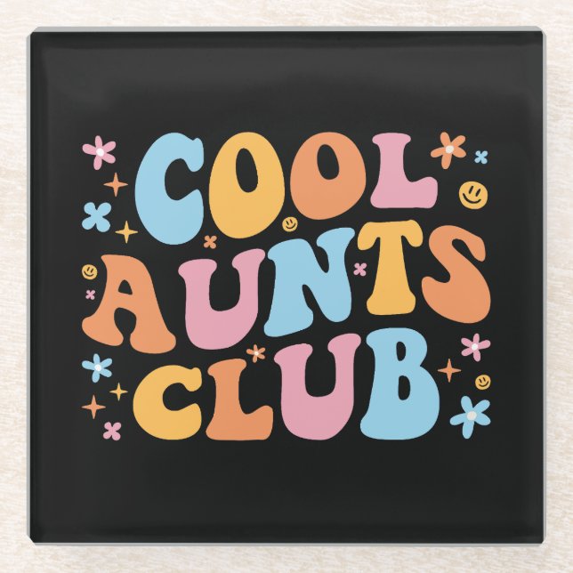 Cool Aunts Club III Glass Coaster (Front)