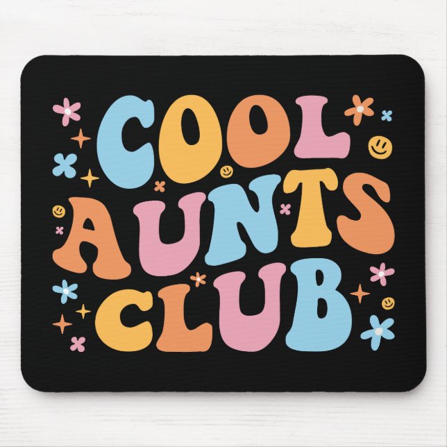 Cool Aunts Club III Mouse Pad (Front)