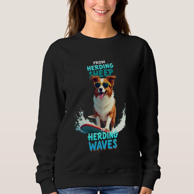 Cool Australian Shepherd Surfing Dog Sweatshirt (Front)