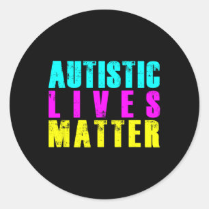 Cool Autistic Lives Autism Awareness Gift  Classic Round Sticker