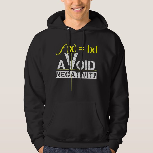Cool Avoid Negativity Funny Math Hoodie (Front)