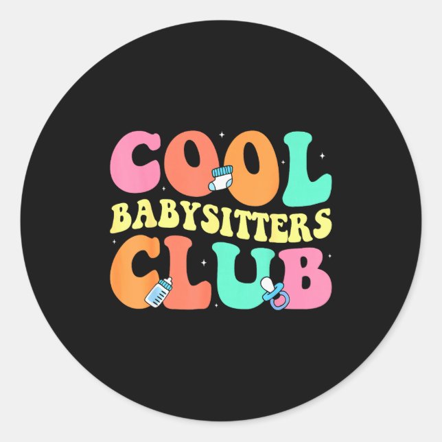 Cool Babysitters Club - Groovy Design Babysitter B Classic Round Sticker (Front)