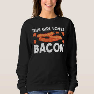 Cool Bacon Art For Girls Kid Pig Pork Strips Break Sweatshirt