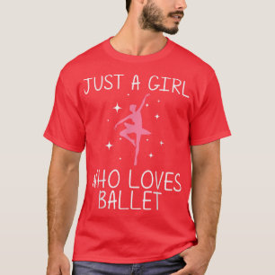 Cool Ballet For Girls Kids Ballerina Dance Ballet T-Shirt