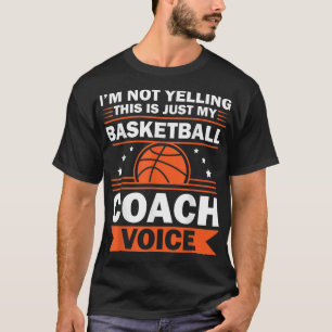 Cool Basketball Coach For Men Women Team Basketbal T-Shirt