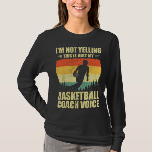 Cool Basketball Coach For Men Women Team Basketbal T-Shirt