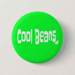Cool Beans 6 Cm Round Badge