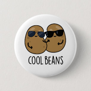 Cool Beans Funny Veggie Legume Pun 6 Cm Round Badge