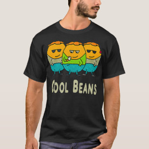 Cool Beans  T-Shirt