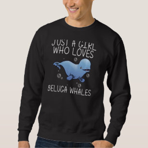 Cool Beluga Whale For Girls Kids Orca Whales Save Sweatshirt