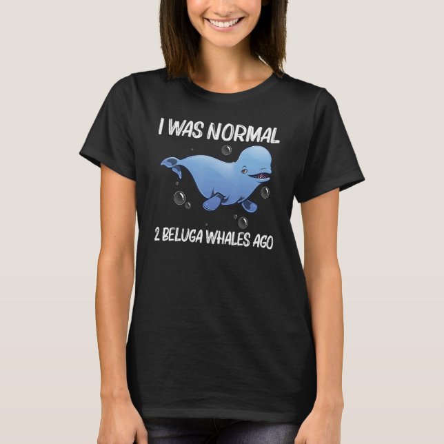 Cool Beluga Whale For Men Women Orca Whales Save T T-Shirt (Front)