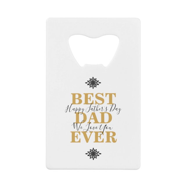 Cool Best Dad Ever Father's Day (Front)
