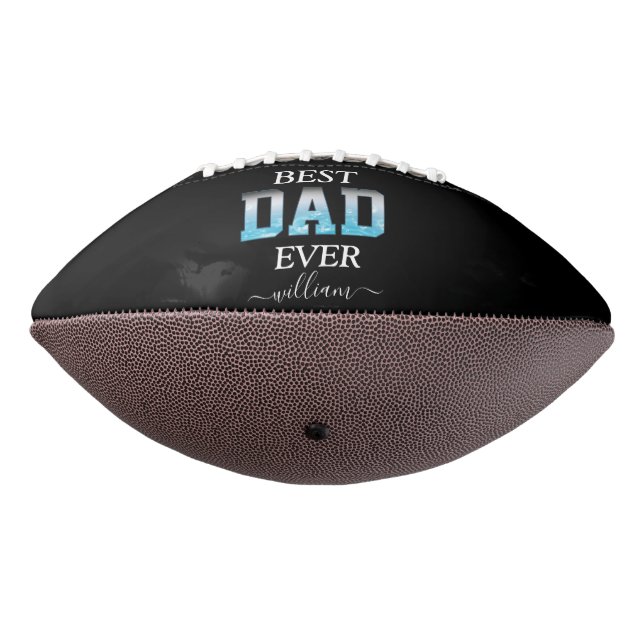 Cool Best Dad Ever Father's Day  Football (Rotated 270)