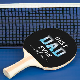 Cool Best Dad Ever Father's Day Ping Pong Paddle