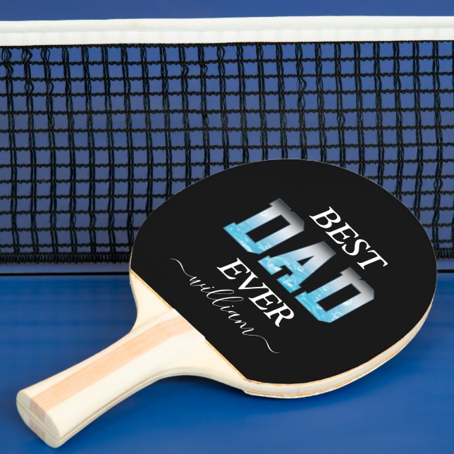 Cool Best Dad Ever Father's Day  Ping Pong Paddle (Insitu)