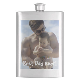 Cool Best Dad Ever Photo Hip Flask