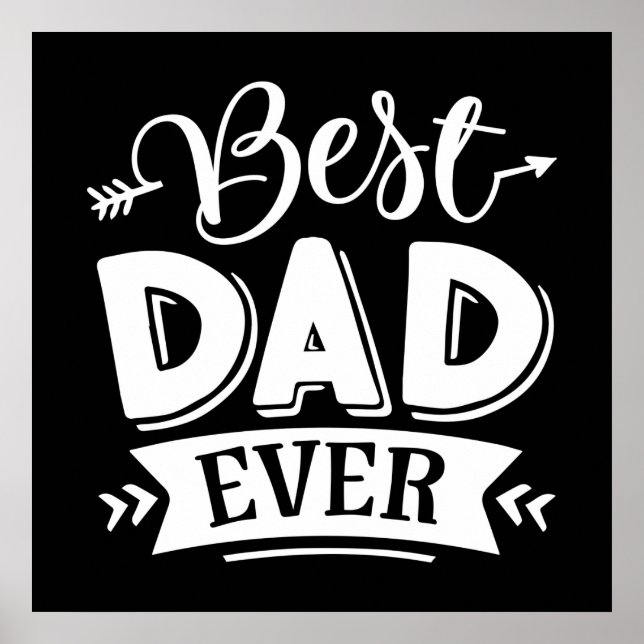 cool best Dad ever word art Poster (Front)