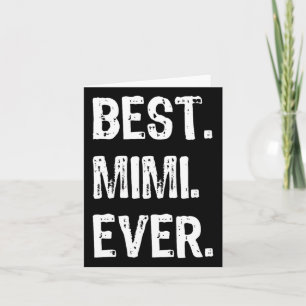 Cool Best Mimi Ever Family Funny  Card