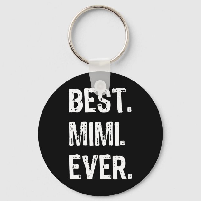 Cool Best Mimi Ever Family Funny  Key Ring (Front)