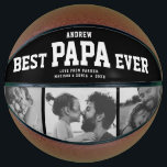 Cool BEST PAPA EVER Modern Trendy Photo Collage Basketball<br><div class="desc">Perfect for the coolest dad you love: A BEST PAPA EVER customised basketball with 3 favourite photos in trendy black and white, his name, and a sweet message from you as well as names and year. Great Father's Day gift or an awesome surprise for his birthday, surely a keepsake he'll...</div>