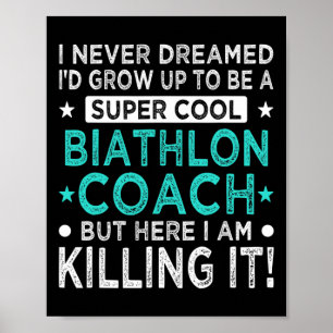 Cool Biathlon Coach Funny Biathlete Humour Winter Poster