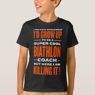 Cool Biathlon Coach Funny Biathlete Humour Winter  T-Shirt