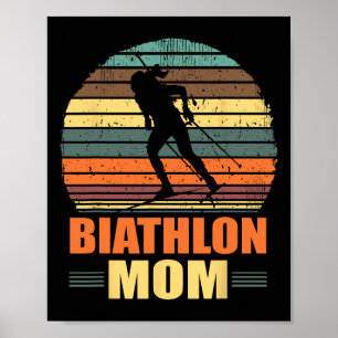 Cool Biathlon Mum Funny Biathlete Shooting Skiing  Poster