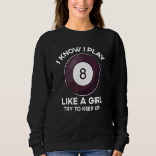 Cool Billiards Women Girl Pool Player 8 Ball Snook Sweatshirt
