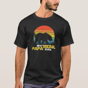 Cool Birthday For Dad Best Papa Bear Daddy Father T-Shirt
