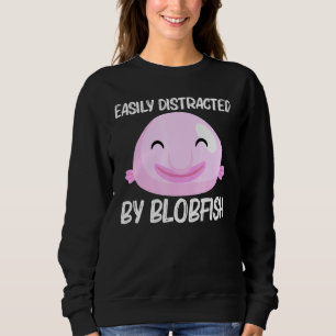 Cool Blobfish For Men Women Fishermen Fish Sea Ani Sweatshirt