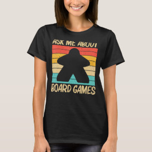Cool Board Game For Men Women Board Gamer Meeple T-Shirt