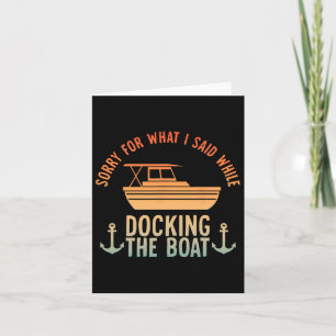 Cool Boat Art For Men Women Boating Docking Dock B Card